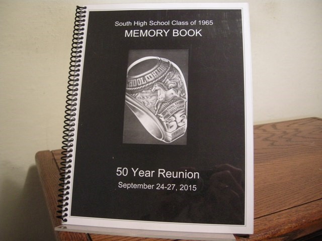 South High School Class of 1965 Memory Book: 50 Year Reunion September 24-27, 2015