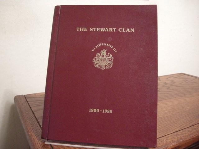 The Stewart Clan 1800-1988 The Family Tree of William James and Mary Rosetta Thompson Stewart