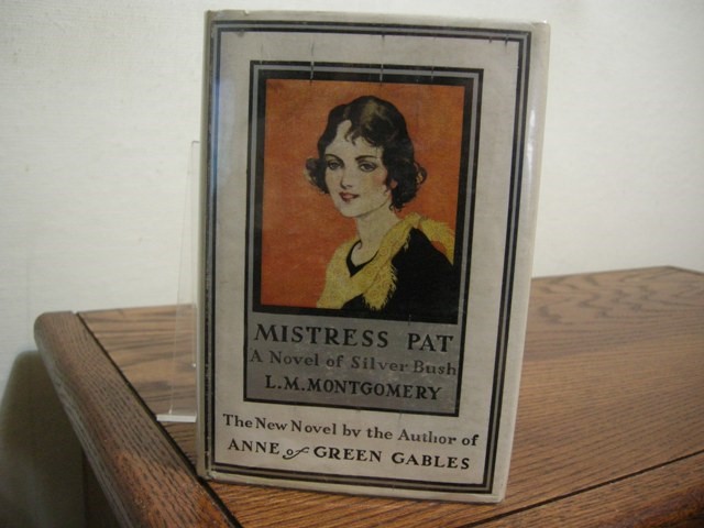 Mistress Pat: A Novel of Silver Bush