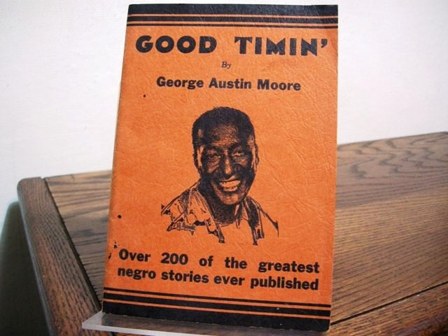 Good Timin': Over 200 of the Greatest Negro Stories Ever Published