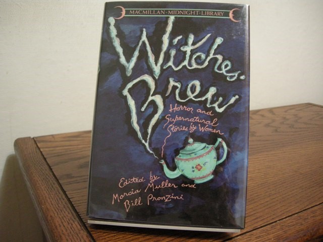 Witches Brew: Horror and Supernatural Stories by Women