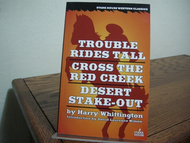 Trouble Rides Tall / Cross the Red Creek / Desert Stake-Out