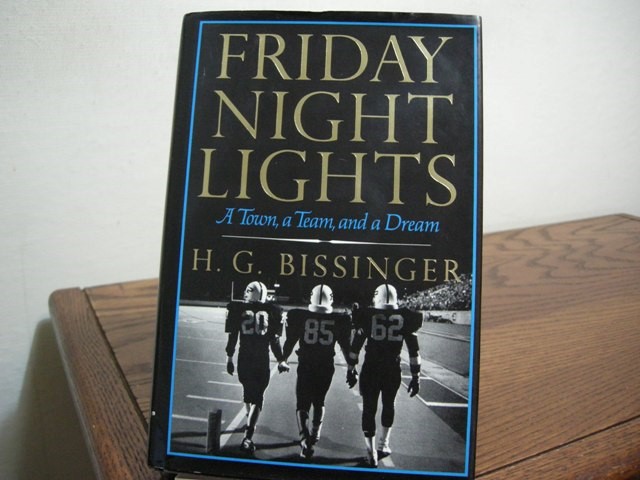 Friday Night Lights: A Town, a Team, and a Dream