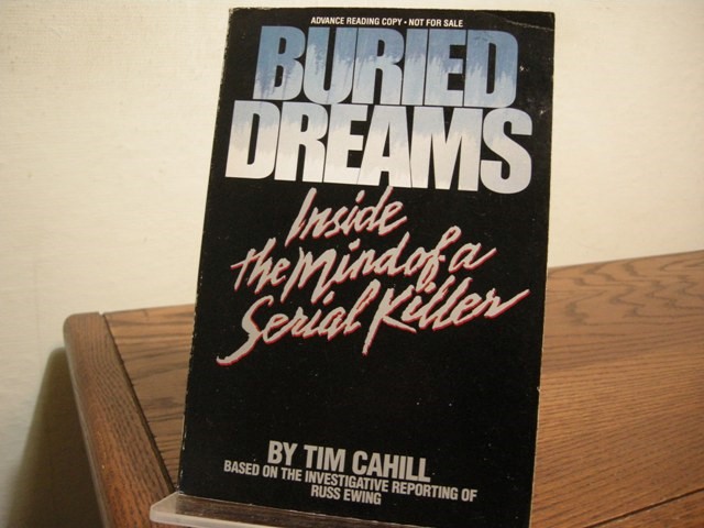 Buried Dreams: Inside the Mind of a Serial Killer
