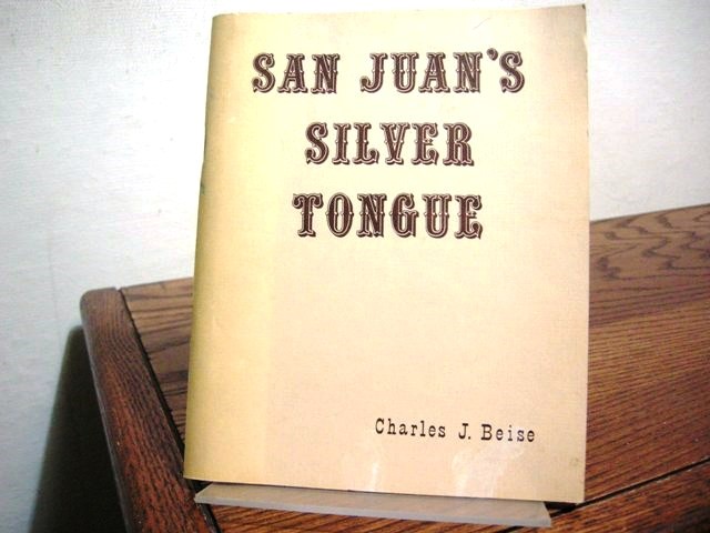 San Juan's Silver Tongue