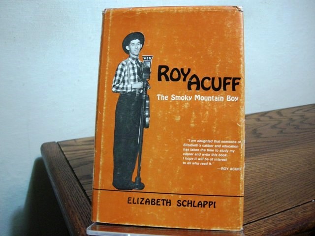 Roy Acuff: The Smoky Mountain Boy
