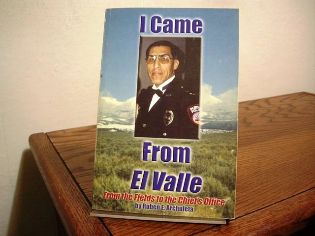 I Came from El Valle: From the Fields to the Chief's Office