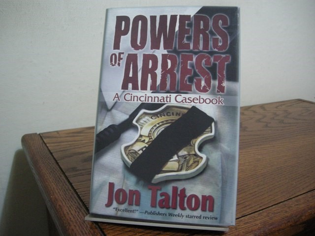 Powers of Arrest: A Cincinnati Casebook
