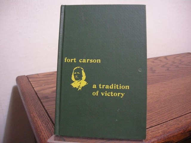 Fort Carson: A Tradition of Victory