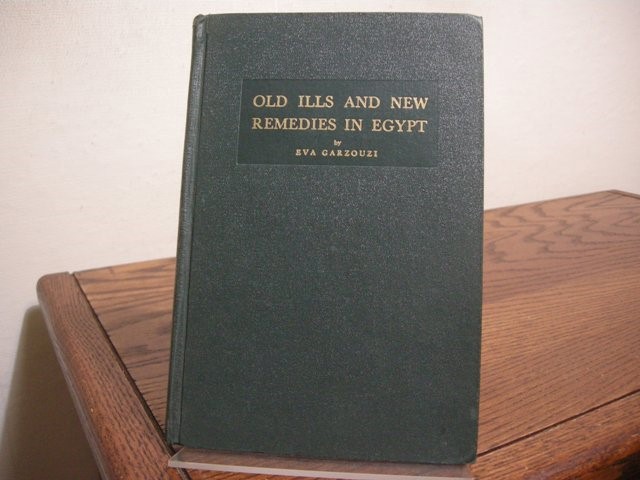 Old Ills and New Remedies in Egypt (Association Copy) A comprehensive review of the different measures adopted in recent years to deal with the problems resulting from over-population