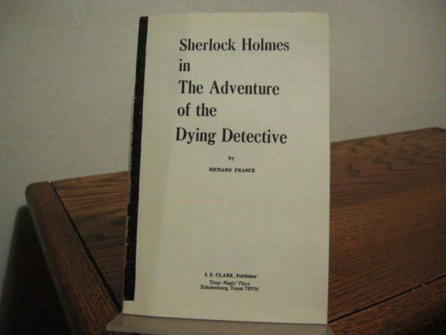 Sherlock Holmes in the Adventure of the Dying Detective