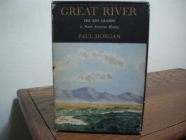 Great River: The Rio Grande in North American History