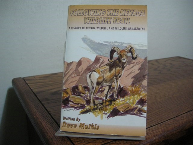 Following the Nevada Wildlife Trail: A History of Nevada Wildlife and Wildlife Management