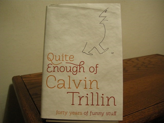 Quite Enough of Calvin Trillin: Forty Years of Funny Stuff
