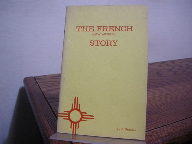 The French, New Mexico Story