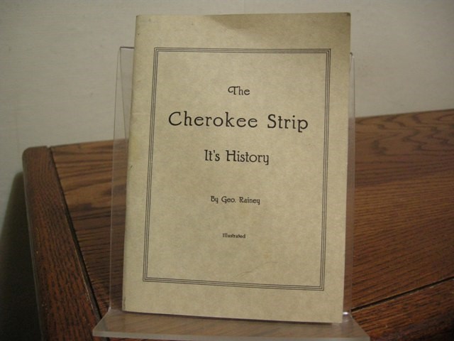 The Cherokee Strip: Its History
