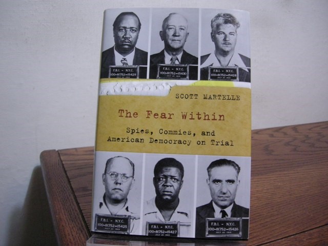 The Fear Within: Spies, Commies, and American Democracy on Trial