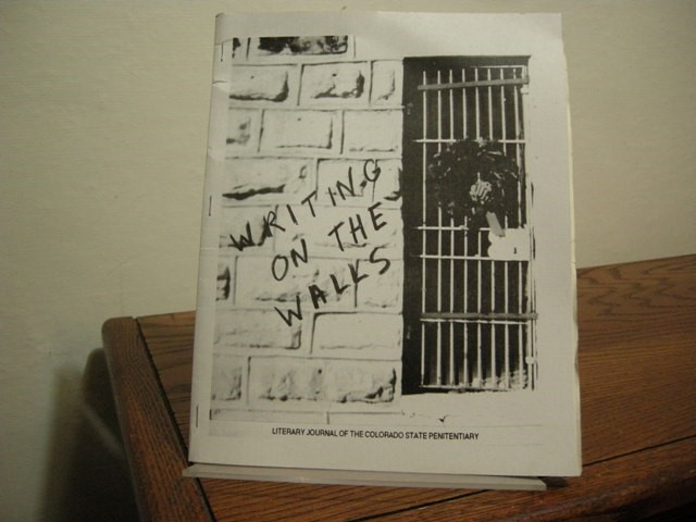 Writing On the Walls: Literary Journal of the Colorado State Penitentiary