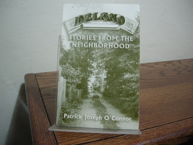 Delano: Stories from the Neighborhood