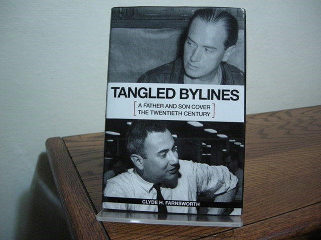 Tangled Bylines: A Father and Son Cover the Twentieth Century