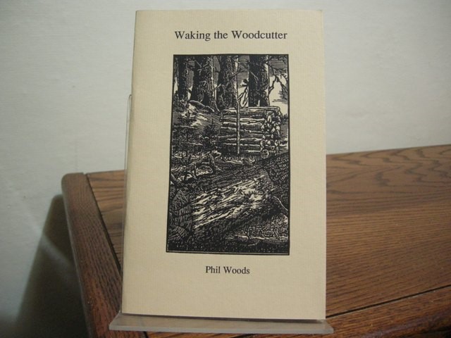 Waking the Woodcutter