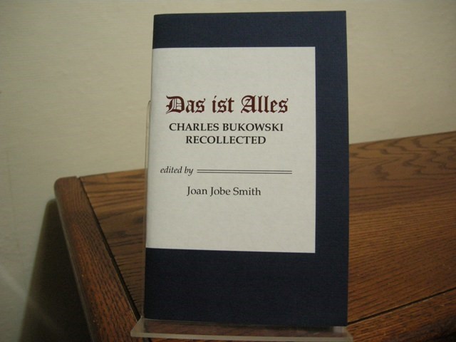Das ist Alles: Charles Bukowski Recollected