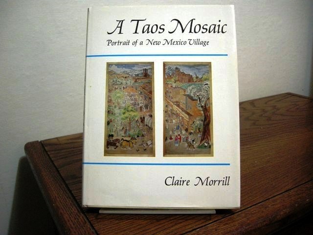 A Taos Mosaic: Portrait of a New Mexico Village