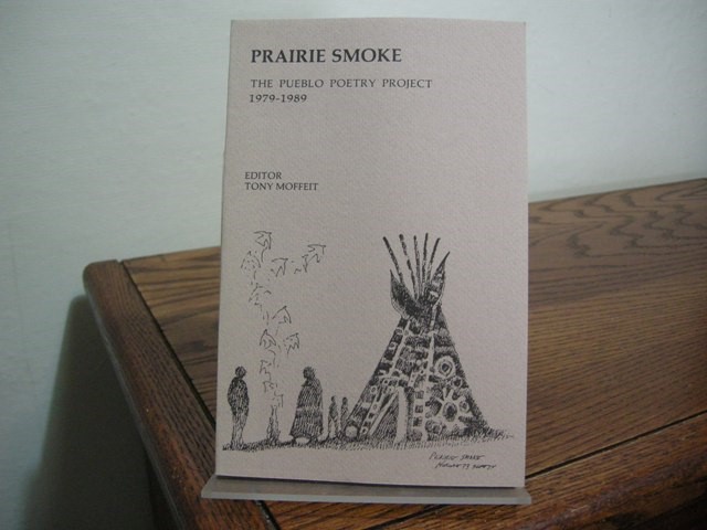 Prairie Smoke: The Pueblo Poetry Project, 1979-1989