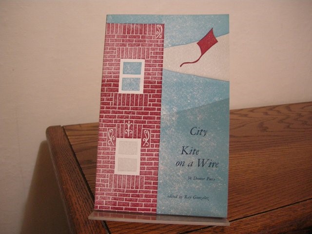 City Kite on a Wire: 38 Denver Poets