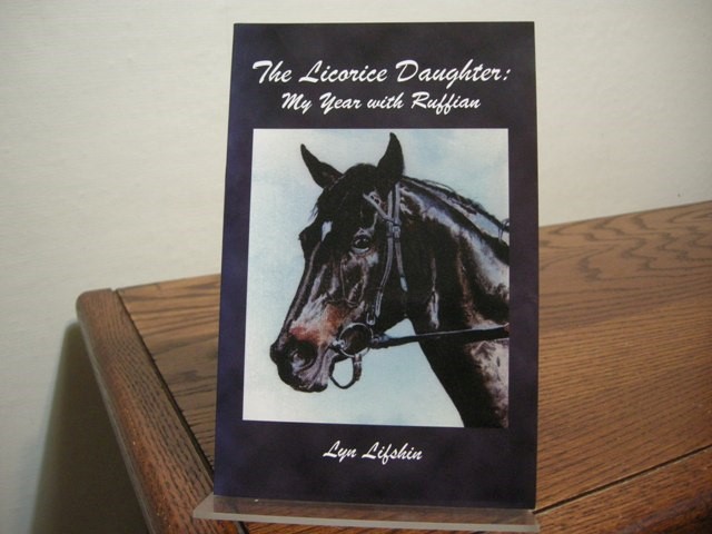 The Licorice Daughter: My Year with Ruffian
