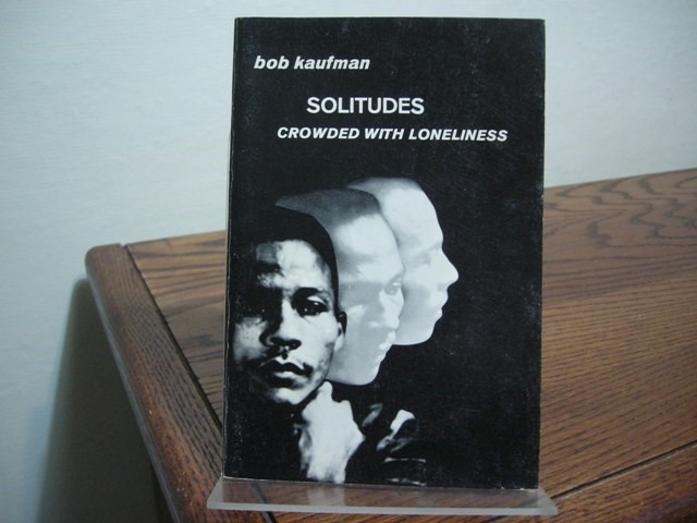 Solitudes Crowded with Loneliness