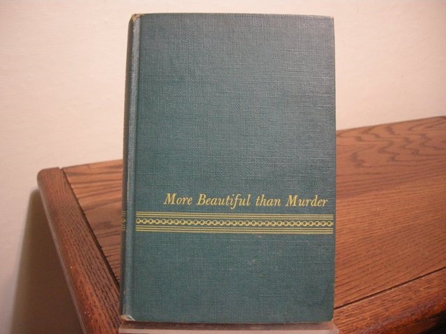 More Beautiful than Murder