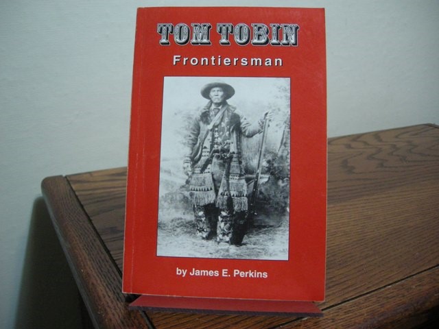 Tom Tobin: Frontiersman
