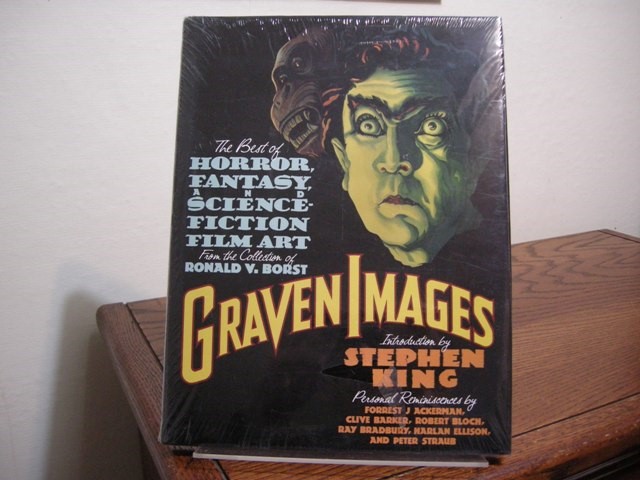 Graven Images: The Best of Horror, Fantasy, and Science Fiction Film Art from the Collection of Ronald V. Borst