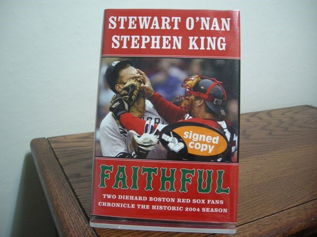 Faithful: Two Diehard Boston Red Sox Fans Chronicle the Historic 2004 Season