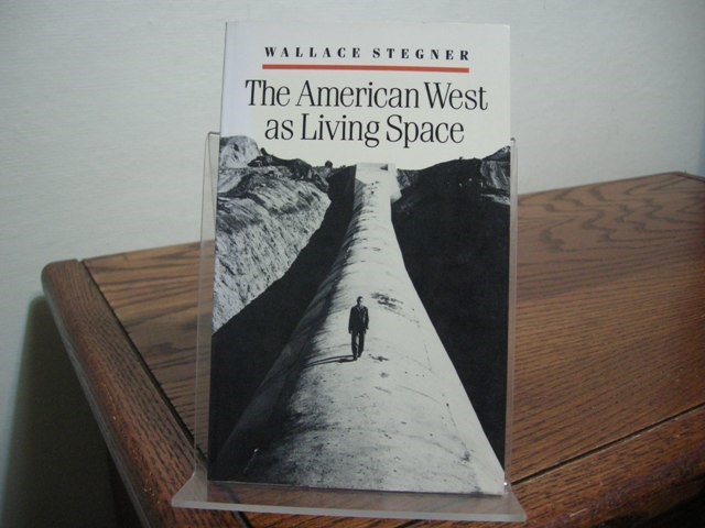 The American West as Living Space
