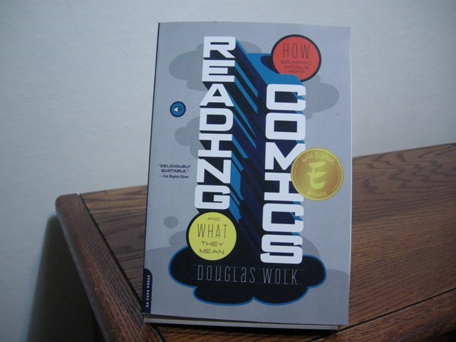 Reading Comics: How Graphic Novels Work and What They Mean