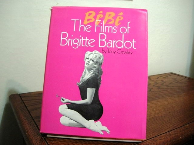 Bebe: The Films of Brigitte Bardot