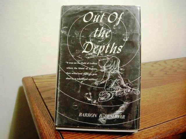 Out of the Depths: The Story of John R. Lawson, a Labor Leader