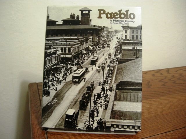 Pueblo: A Pictorial History
