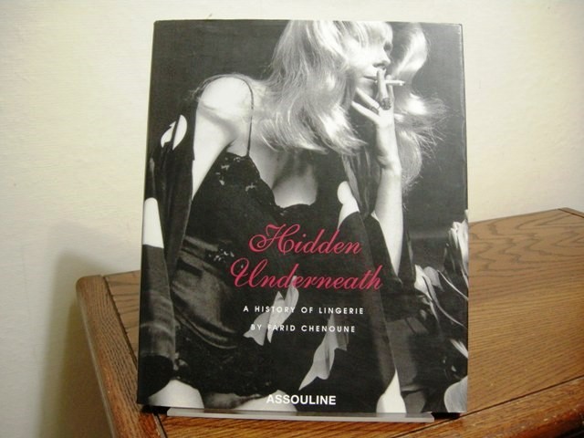 Hidden Underneath: A History of Lingerie