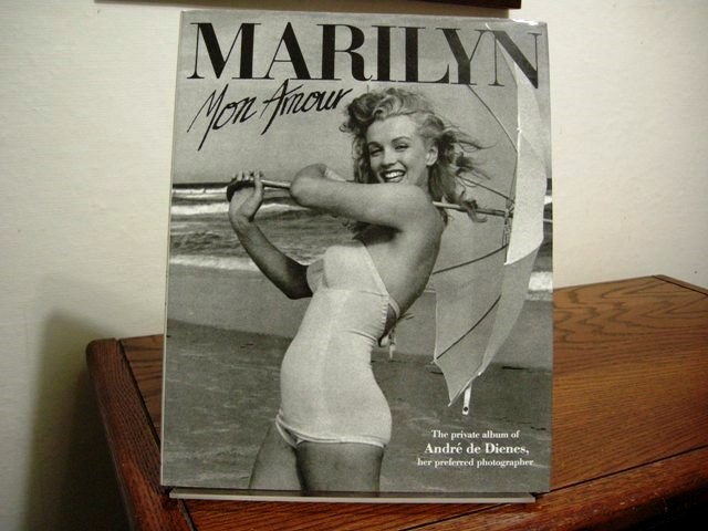 Marilyn, Mon Amour: The Private Album of Andre de Dienes, Her Preferred Photographer