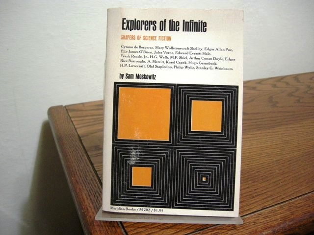 Explorers of the Infinite: Shapers of Science Fiction
