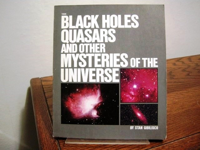 Black Holes, Quasars, and Other Mysteries of the Universe