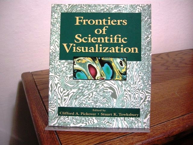 Frontiers of Scientific Visualization