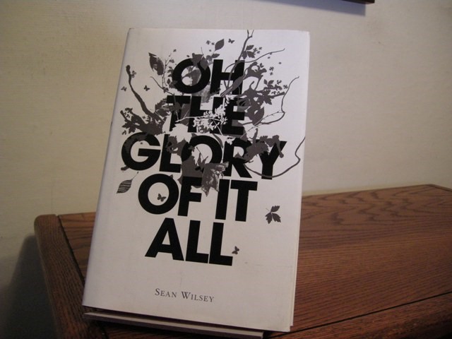 Oh The Glory Of It All