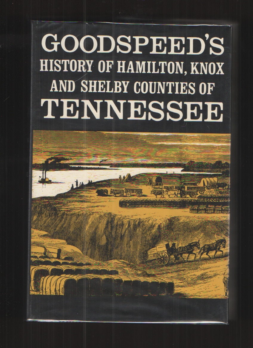 History of Shelby, Hamilton and Knox Counties of Tennessee