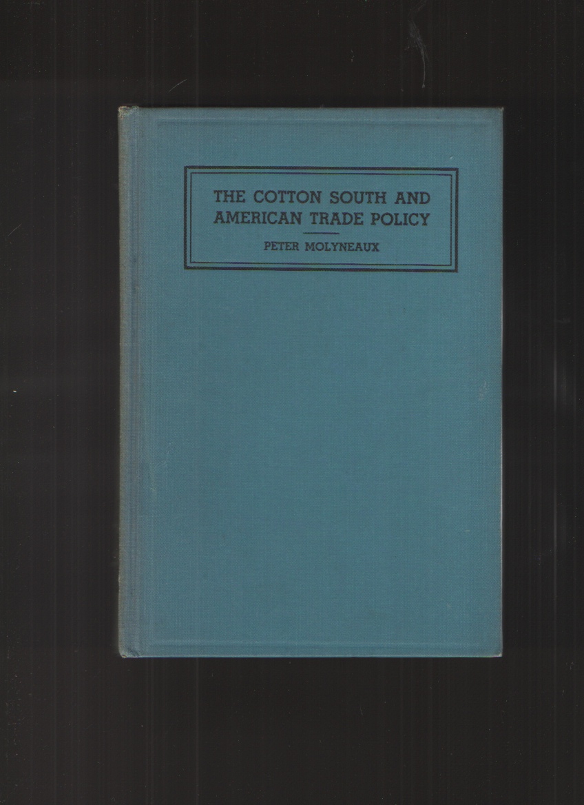 Image for The Cotton South and American Trade Policy.
