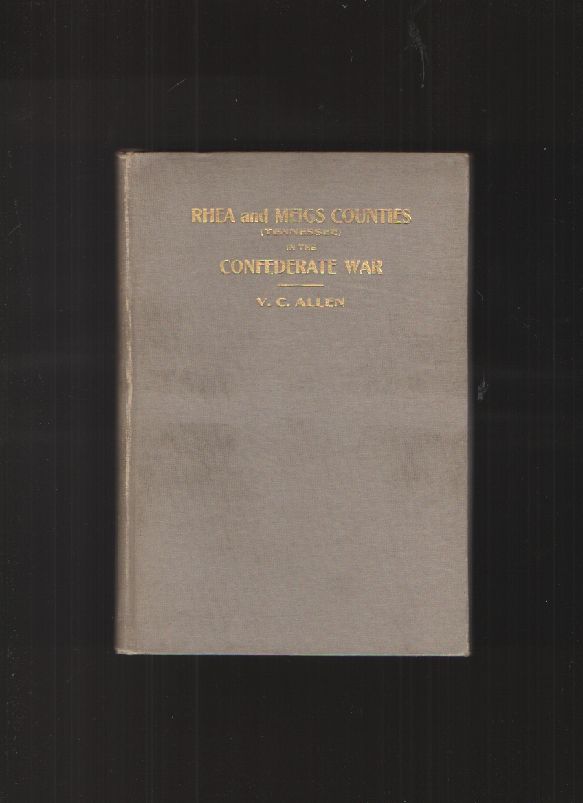 Image for Rhea and Meigs Counties in the Confederate War