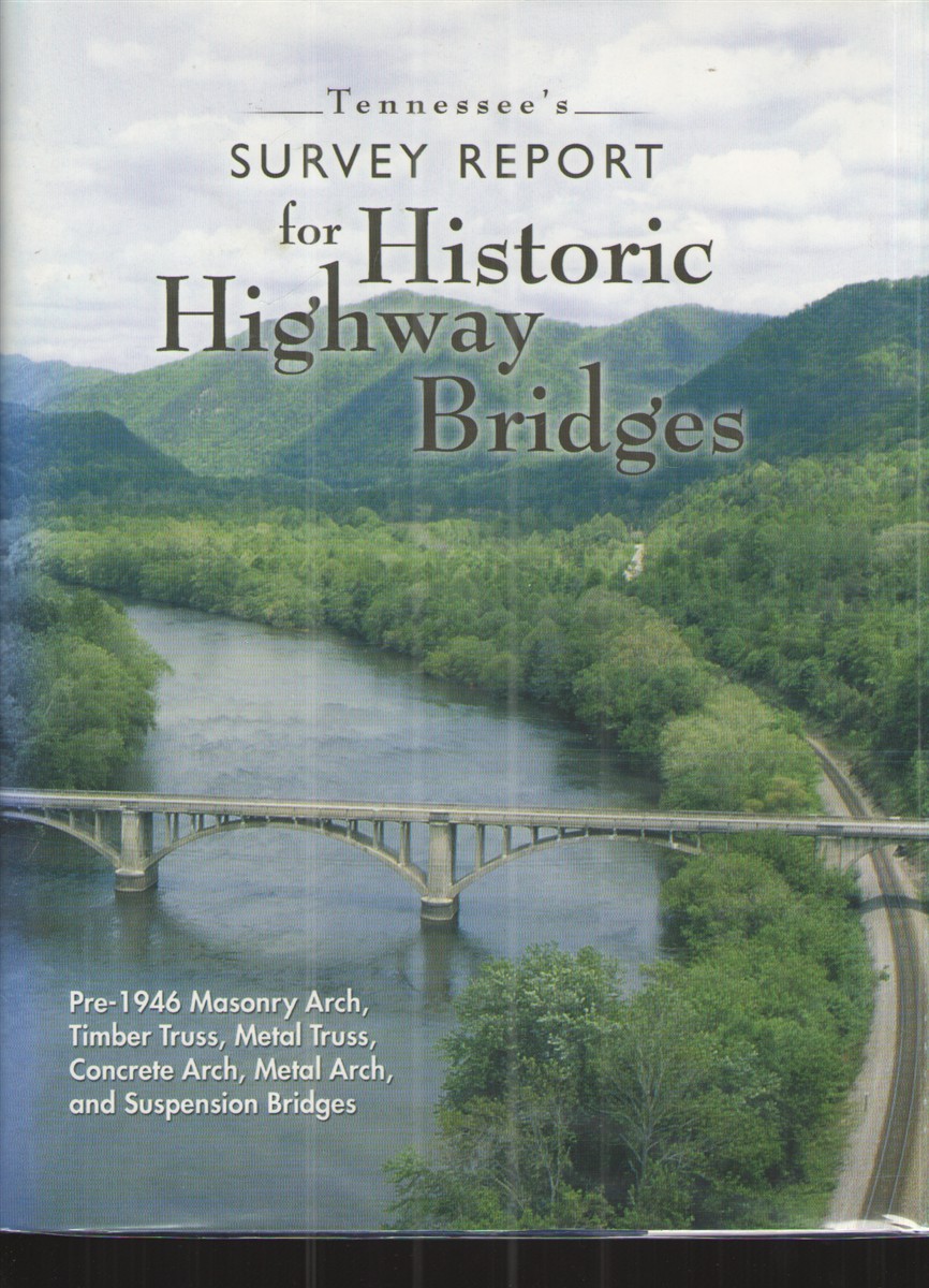 Image for Tennessee's Survey Report for Historic Highway Bridges